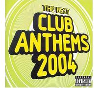 V/A - BEST CLUB ANTHEMS 2004