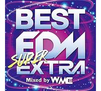 V/A - Best Edm Super Extra Mixed By Wmc
