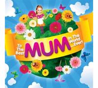 V/A - BEST MUM IN THE WORLD..