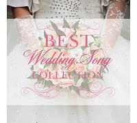 V.A. - BEST WEDDING SONG COLLECTION -