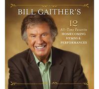 V/A - Bill Gaither's 12 All-Time Favorite Homecoming / V