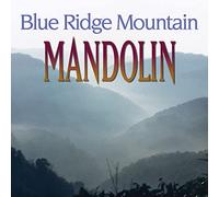 V/A - Blue Ridge Mountain Mandolin
