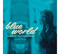 V/A - Blue World: Music For The Lonely Hours
