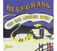 Bluegrass - That High Lonesome Sound