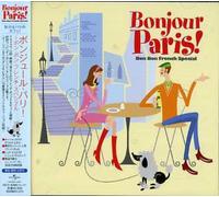 V/A - Bonjour Paris! Bon Bon French Special