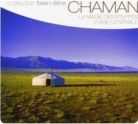 V/A - Chaman: La Magie Des Steppes D'Asie Centrale: Coll