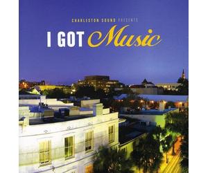 V/A - Charleston Sound Presents: I Got Music