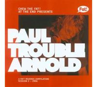 V/A - Chew The Fat! Paul Trouble Arnold