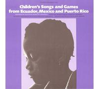 V/A - Children's Songs & Games From Ecuador Mexico & Pue