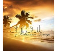 Various Artists Chillout & Relaxation Lounge (CD)