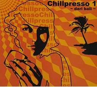 V/A - CHILLPRESSO 1 -DARI BARI