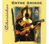 V/A - CHORINHO ENTRE AMIGOS