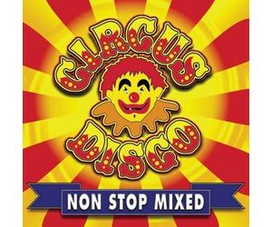 V/A - Circus Disco Non Stop Mixed
