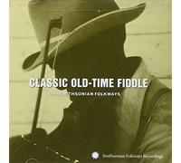 V/A - Classic Old-Time Fiddle From Smithsonian Folkways