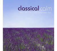 V/A - Classical Calm: Relax With Classic Composers Vol.