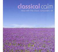 V/A - Classical Calm: Relax With Classic Composers Vol.