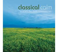 V/A - Classical Calm: Relax With Classic Composers Vol.