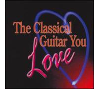 V/A - Classical Guitar You Love