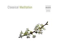 Various Performers Classical Meditation (CD) Album
