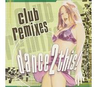 V/A - Club Remixes-Dance 2 This