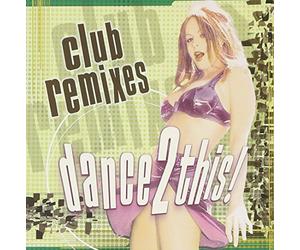 V/A - Club Remixes-Dance 2 This