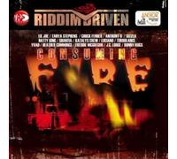 V/A - Consuming Fire Riddim Driven