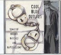 V/A - Cool Blue Outlaws: Songs Of Rogues Rascals & Ra
