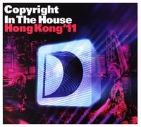 V/A - Copyright In The House: Hong Kong '11