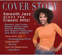 Various Artists Cover Story: Smooth Jazz Plays the Classic Hits (CD) Album