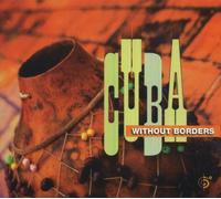 V/A - CUBA WITHOUT BORDERS