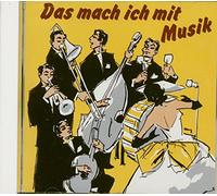 V/A - DAS MACH ICH MIT MUSIK