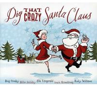 V/A - Dig That Crazy Santa Claus (2 CD)