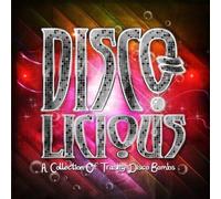 V/A - Disco-Licious-A Collection Of Trashy Disco Bombs