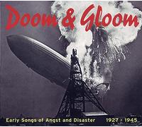Various Artists Doom and Gloom (Early Songs of Angst and Disaster 1927-1945 (CD)