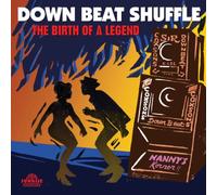 Various Artists Down Beat Shuffle: The Birth of a Legend (Vinyl LP) 12" Album