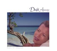 V/A - Drift Away-Music For Relaxation