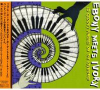 V.A. - Ebony Meets Ivory: 10 Groovy Fingers On The Keyboard