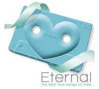 V/A - Eternal-Best Love Songs Of Male