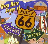 V/A - Even More Songs Of Route 66: From Here To There
