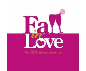 V.A. - Fall in Love-the 80's Ballads