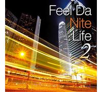 V.A. - Feel Da Nite Life Do Not Forget Forever Memories- [Japan CD] INFAS-30