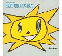 V.A. - FM802 PRESENTS MEET THE EPIC B