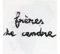 V/A – FRERES DE CENDRE -10TR- – Sony Music