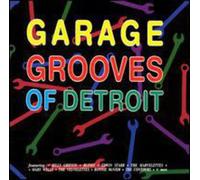 V/A - Garage Grooves Of Detroit