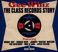 V/A - Gee Wizz: Class Records Story 56-62