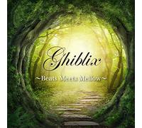 V.A. - Ghiblix:Beats Meets Mellow