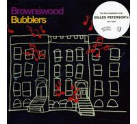 V/A - Gilles Peterson Presents Brownswood Bubblers
