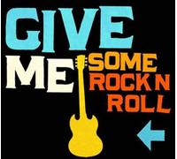 V/A - Give Me Some Rock N Roll