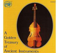 Various Composers A Golden Treasury of Ancient Instrument (CD) Album