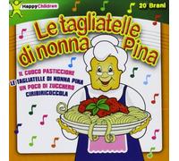 V/A - Happy Children - Le Tagliatelle Di Nonna Pina